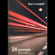 Hvar er tunglið - 24 jazzsönglög