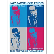 Jazz Saxophone Etudes Volume 4